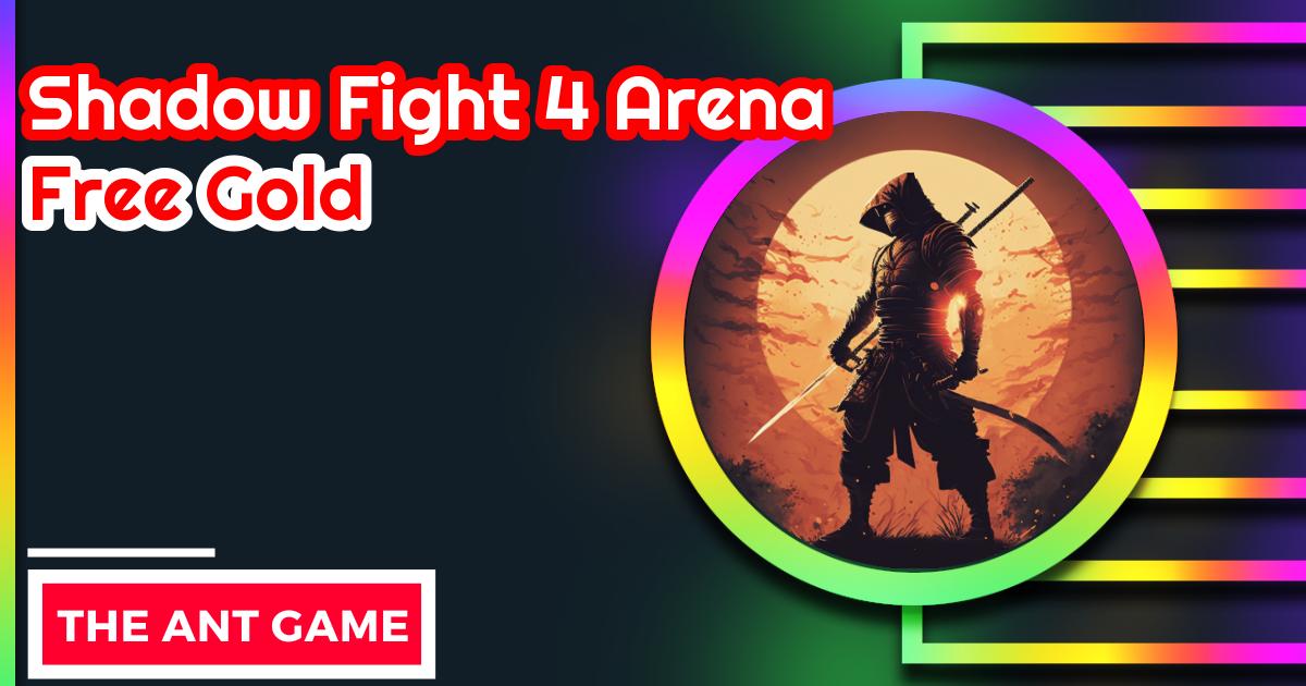 Shadow Fight 4 Arena Cheats & Codes February 2024 Free Gold